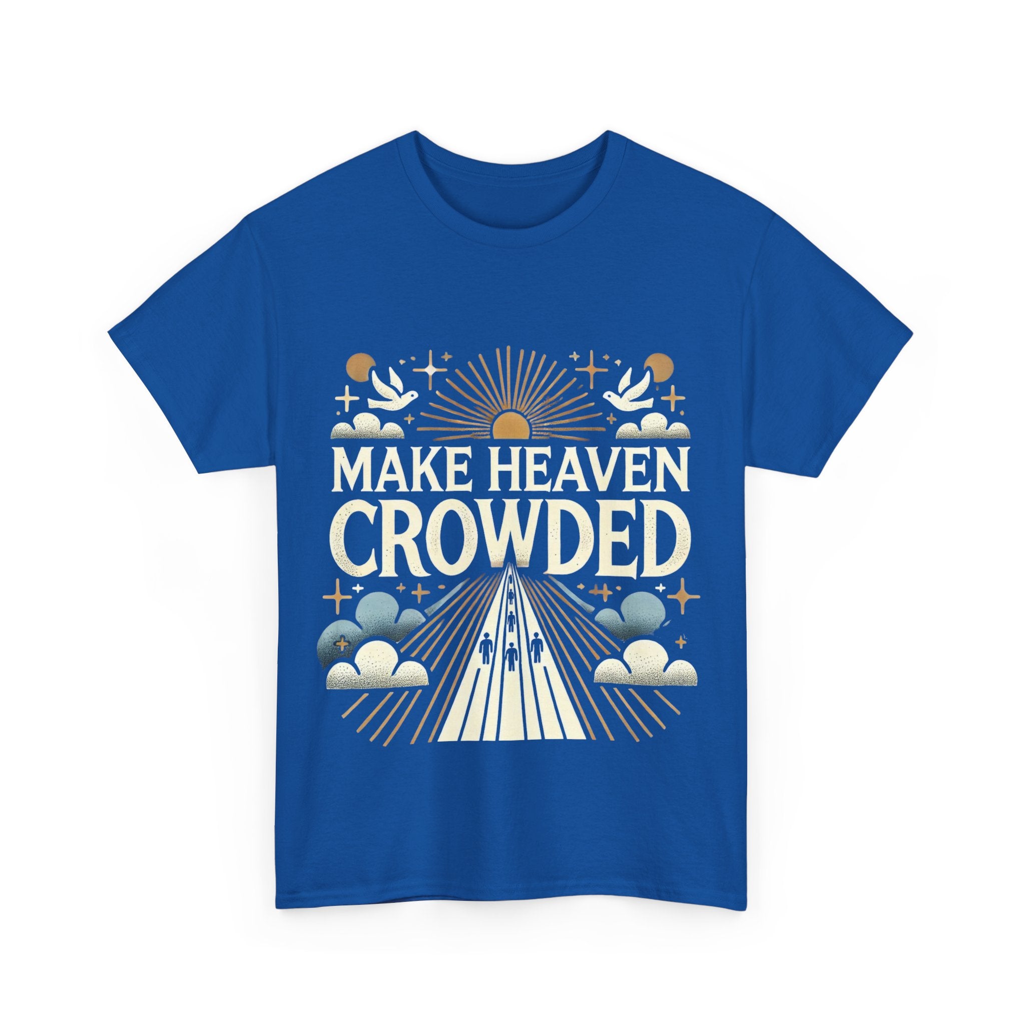 Make heaven crowed tshirt
